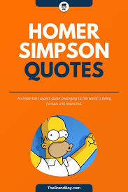 List Of 81 Best Homer Simpson Sayings Thebrandboy Com In 2020 Homer Simpson Quotes Simpsons Quotes Homer Simpson