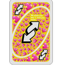 Uno Reverse Card With Love Cute Love Memes Cute Memes Love Memes