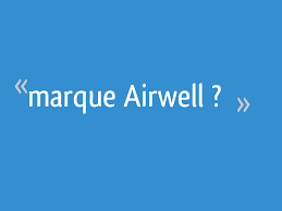 Pompe à chaleur airwell avis. Marque Airwell 12 Messages