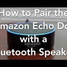 An easy way to connect your echo dot to your home stereo via bluetooth even if you stereo is not bluetooth enabled. How To Pair An Amazon Echo Dot To A Bluetooth Speaker