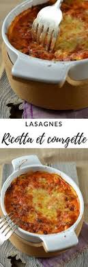 Lasagnes Ricotta Courgette Et Coulis Tomate Recette Vegetarienne Recette Lasagnes Ricotta Recettes De Cuisine Cuisine