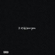 Fgas long as i'm with you. Djestice I Still Love You Lyrics Genius Lyrics