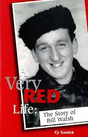 A Very Red Life: The Story of Bill Walsh