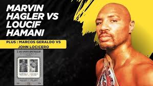 Marvelous Marvin Hagler vs Loucif Hamani plus Marcos Geraldo vs John Lo  Cicero