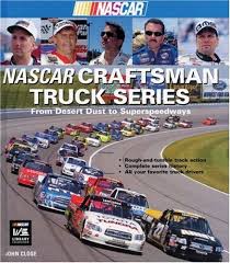 It's basically a great clips themed racing game that features great clips cars and other sponsored cars such as realnetworks and holiday inn hotels. Nascar Craftsman Truck Series From Desert Dust To Superspeedways Close John Kinrade Nigel Amazon Com Books