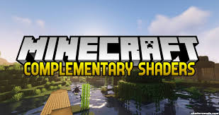 Minecraft's modding community seems to be in a decline. Complementary Shaders 1 17 1 1 7 10 Download Shader Pack For Minecraft