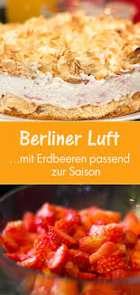 Berliner Luft Auch Bekannt Als Himmelstorte Rezept Lebensmittel Essen Runde Kuchen Torten