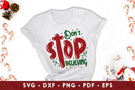 33 free svg files for cricut. Christmas Svg Don T Stop Believing Graphic By Craftlabsvg Creative Fabrica