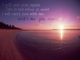 See You Again Carrie Underwood By Wonder Neverland Beautiful Places Quotes Country Song Lyrics Country Music Lyrics Quotes