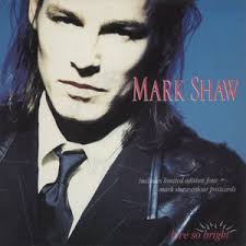 Mark Shaw New, Cheap & Rare Vinyl Records, CDs, LP Albums & Singles —  RareVinyl.com