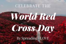 The first red cross day was adopted on may 8, 1948. World Red Cross Day History Objectives And Celebration