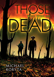 Финн литтл, анджелина джоли, джон бернтал и др. Those Who Wish Me Dead Cemetery Dance Publications
