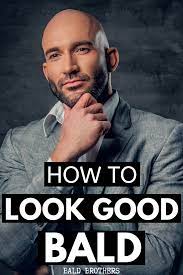 How To Look Good Bald Be Confident As A Bald Man The Bald Brothers Bald Men With Beards Good Looking Bald Men Bald Men Style
