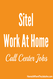 Sitel Work At Home Call Center Jobs Legitimate Work From Home Working From Home Work From Home Jobs