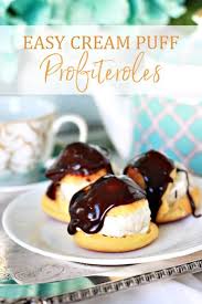 Profiteroles In 2020 Profiteroles Dessert Recipes Homemade Recipes