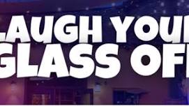 Laugh Your Glasses Off Comedy Night