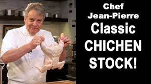 Classic Chicken Stock Chef Jean Pierre Youtube In 2021 Chicken Stock Jean Pierre Stock Recipes
