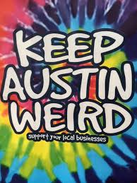 Image result for keep austin weird graffiti