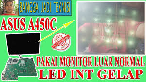 Download asus a450cc laptop win 7 64bit, win 8 64bit, win 8.1 64bit drivers, software and manuals. Memperbaiki Asus A450c Tampilan Gelap Repair X450cc Rev 2 3 External Lcd Monitor Ok Youtube