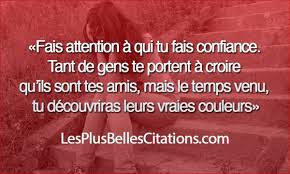 Je Ne Fais Rien Mais Je Le Fais Bien Fais Attention A Qui Tu Fais Confiance Confiance En Soi Citation Poeme Et Citation