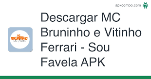 Listen to sou favela by mc bruninho & vitinho ferrari, 250991 shazams, featuring on top songs of 2019: Mc Bruninho E Vitinho Ferrari Sou Favela Apk 1 2 Aplicacion Android Descargar