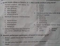 3 Sebutkan Peralatan Untuk Membuat Rumah Rumahan Dari Kardus4 Jelaskan Pengertian Teknik Potong Brainly Co Id