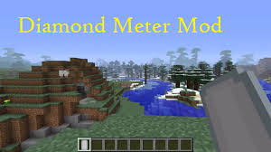 Download the extra diamonds mod here. Download Diamond Meter Mod Mods For Minecraft Digtech Org