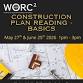 WORC² presents: Basic Construction Plan Reading!