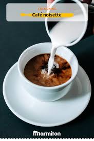 Cafe Noisette Recette Cafe Noisette Recette Recette Facile