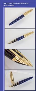 Waterman Edson Sapphire Blue Fountain Pen Translucent Resin Gold Plated Cap And Trim 18kt Gold Nib 1 Beautiful Pen Fountain Pen Ink Waterman Fountain Pen