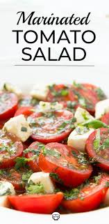 The Best Marinated Tomato Salad Recipe Marinated Tomatoes Yummy Salad Recipes Tomato Side Dishes