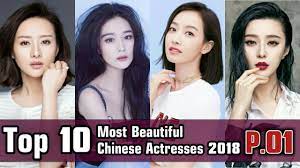 It is a tough job to make a list of the top 10 hollywood beautiful actresses. Top 10 Most Beautiful Chinese Actresses 2018 Youtube