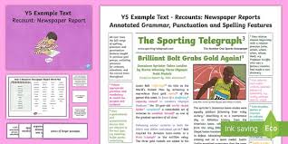 One of the simplest and most detailed aspects of your paper 2 exam is news reports. Y5 Recounts Newspaper Report Model Example Text Writing Tasks Newspaper Report About Me Examples