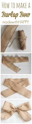 The trick to making your bow bigger is to simply buy a longer spool in order to. How To Make A Burlap Bow Tutorial Burlap Bow Bow Diy