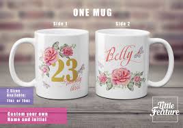 23rd Birthday Present Ideas For Her Personalised Mug For Daughter 23 Birthday Gift For Sister 23rd Birthday Gift Idea Gift For Fri Birthday Ideas For Her Birthday Mug Birthday Gifts For Sister