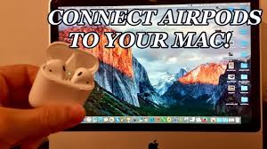 How To Connect Apple Airpods To Mac Youtube