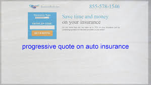 Progressive Quote On Auto Insurance Life Insurance Quotes Home Insurance Quotes Health Insurance Quote