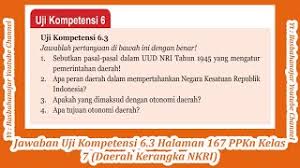 Check spelling or type a new query. Jawaban Uji Kompetensi 6 3 Halaman 167 Ppkn Kelas 7 Daerah Kerangka Nkri Youtube
