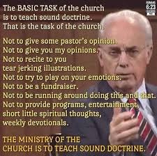 The BASIC TASK of the church is to teach sound doctrine. That is the task  of the church. ROMANS 6:23 ПСЕБООК FACEBOOK Not to give some pastor's  opinion. Not to give you