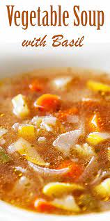 Vegetable Soup With Sweet Basil Recipe Soup Recipes Vegetable Soup Basil Recipes