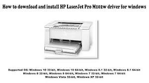 Like our previous commentaries that hp is one of the brand with consumers who may be most in indonesia. How To Download And Install Hp Laserjet Pro M102w Driver Windows 10 8 1 8 7 Vista Xp Youtube