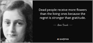At first i thought jacque would be one, but i was badly mistaken. These 15 Quotes From Anne Frank Will Make Your Heart Soar Women Com