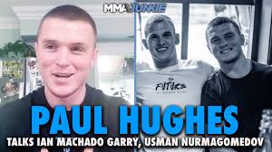 Paul Hughes accepts Ian Machado Garry's cornerman offer for Bellator title  fight
