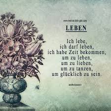 Schöne sprüche über das leben. Spruche Zitate Gedichte Uber Das Leben