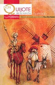$290.00 mx / $16.50 usd. Don Quijote De La Mancha Ilustrado Version Abreviada Para Ninos Cervantes Saavedra Miguel De Libro En Papel 9786071426376 Libreria El Sotano
