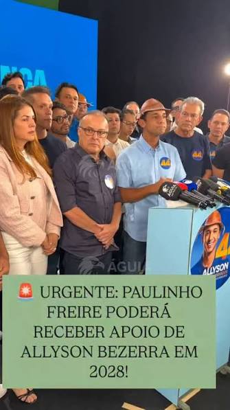 🚨 URGENTE: PAULINHO FREIRE PODERÁ RECEBER APOIO DE ALLYSON BEZERRA EM 2028!, O cenário político do Rio Grande do Norte já começa a movimentar as articulações para as eleições municipais de 2028. ...