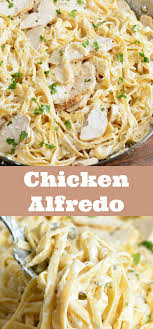 Chicken Alfredo Is A Classic Italian American Dish Made With Rich Creamy Cheesy Hom Homemade Alfredo Chicken Alfredo Fettuccine Recipe Homemade Alfredo Sauce