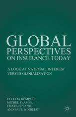 Tsb's insurance options give you quality cover for what you value most, plus speedy personal service if the unexpected happens. Global Perspectives On Insurance Today A Look At National Interest Versus Globalization C Kempler Palgrave Macmillan