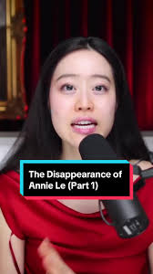 The Disappearance of Annie Le at Yale University: Shocking Mystery Unveiled!