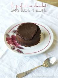 Le Parfait Au Chocolat Sans Sucre Ni Beurre De Rabia Combet Mes Brouillons De Cuisine Chocolat Sans Sucre Parfait Au Chocolat Alimentation